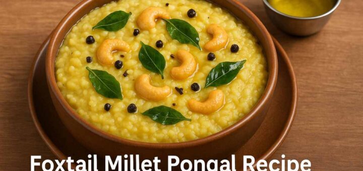 Foxtail Millet Pongal Recipe | Thinai Ven Pongal | Healthy South Indian Breakfast