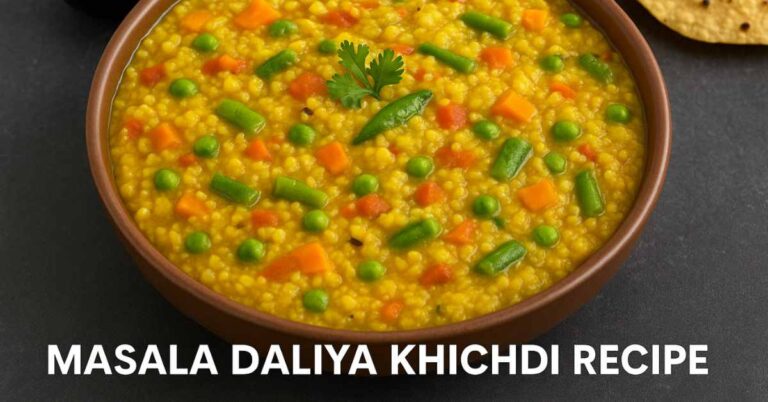 Masala Daliya Khichdi Recipe | High-Protein One-Pot Dinner